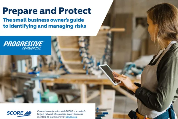 Prepare and Protect The Small Business Owner’s Guide to Identifying and Managing Risks